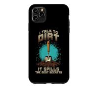 I Talk to Dirt IT Spills The Best Secrets Coque pour iPhone 11 Pro Max