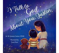 I Talk to God About You: Justin