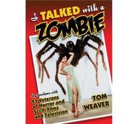 I Talked with a Zombie - Tom Weaver - McFarland amp Co Inc - Livre en Anglais - Paperback Tom WeaverTom Weaver (Auteur)