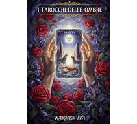 I Tarocchi delle Ombre