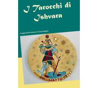 I Tarocchi Di Ishvara