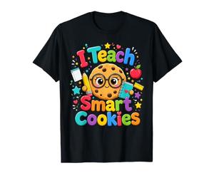 I Teach Smart Cookies Back to School Teacher Supplies T-Shirt