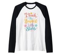 I Teach The Brightest Little Stars: Cute Text School Teacher Manche Raglan