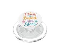 I Teach The Brightest Little Stars: Cute Text School Teacher PopSockets PopGrip pour MagSafe