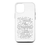 I Teach The Brightest Little Stars - School Coloring Craft Coque pour iPhone 12/12 Pro