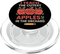 I Teach The Cutest Apples in The Orchard Cadeau Professeur PopSockets PopGrip pour MagSafe