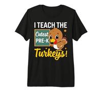I Teach The Cutest Pre-k Turkeys Thanksgiving Thankful T-Shirt Haut de Gamme