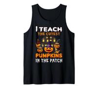 I Teach The Cutest Pumpkins in The Patch Funny Halloween Débardeur