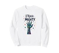 I Teach The Mighty Special Education Habilitation Educator Sweatshirt, Unisexe pour Adultes, Blanc, XL