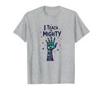 I Teach The Mighty Special Education Habilitation Educator T-Shirt, Homme, Gris Chiné, M
