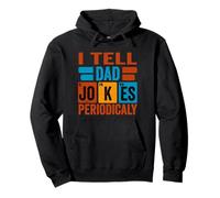 I Tell Dad Jokes Perioically - Drôle de Physique Teacher Dad Sweat à Capuche