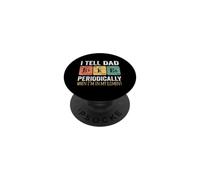I Tell Dad Jokes Perioically Funny Chemistry Dad PopSockets PopGrip Adhésif