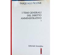 I temi generali del diritto amministrativo (Vol. 1)