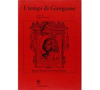 I tempi di Giorgione