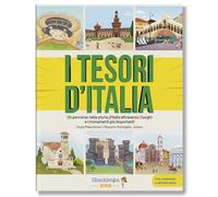 I tesori d'Italia. Un percorso nella storia d'Italia attraverso i luoghi e i monumenti più importanti. Ediz. a colori