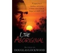 I, The Aboriginal