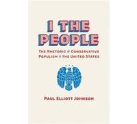 I the People by Paul Elliott Johnson Paul Elliott Johnson (Auteur)