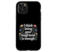 I Think Being Your Boyfriend is Enough Couple Content - Coque pour iPhone 11 Pro