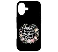I Think Being Your Boyfriend is Enough Couple Content - Coque pour iPhone 17