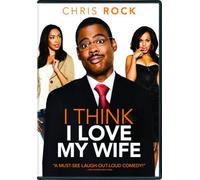 I Think I Love My Wife by Chris Rock