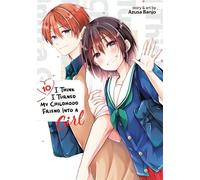 I Think I Turned My Childhood Friend Into a Girl Vol. 10 - Azusa Banjo - Seven Seas Entertainment - ebook (ePub illustré) - Livre
