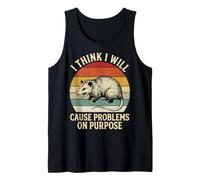 I Think I Will Cause Problems on Purpose Débardeur