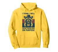 I Think I Will Cause Problems on Purpose Sweat à Capuche