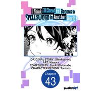 I Think I'll Cheat to Become a Spellsword in Another World #043 - Shinkô Shotô - Manga UP! - ebook (ePub illustré) - Livre