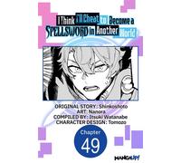 I Think I'll Cheat to Become a Spellsword in Another World #049 - Shinkô Shotô - Manga UP! - ebook (ePub illustré) - Livre
