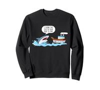 I Think The Size of Your Boat is Fine! Citations drôles de Requins. Sweatshirt