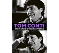 I Think This Is What Happened - Tom Conti - John Murray - ebook (ePub) - Livre