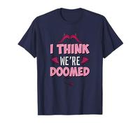 I Think We're Doomed T-Shirt