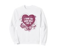 I Think You Know What This is Heart and Roses Valentines Day Sweatshirt