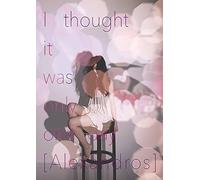 I Thought It Was Only One Day [Import allemand]