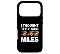 I Thought They Said 2.62 Miles Runner Funny Marathon Coque pour iPhone 17 Pro