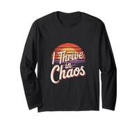 I Thrive In Chaos Challenge Motivation Mindset --- Manche Longue