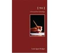 I to I: A Personal Post-Eschatology Hodges, Louis Igou (Auteur)