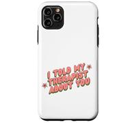I Told My Therapist About You Thérapeute Funny Joke Counselor Coque pour iPhone 11 Pro Max