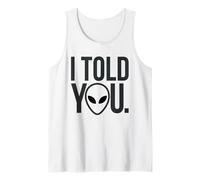 I Told You Alien Theory Sarcastique Débardeur