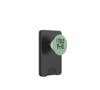 I Told You Alien Theory Sarcastique PopSockets PopWallet pour MagSafe