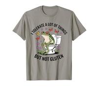 I Tolerate A Lots of Things Funny Gluten Intolerate A Lots of Things T-Shirt