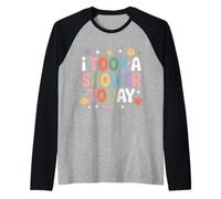 I Took A Shower Today Clean Hygiene Achievement - Manche Raglan