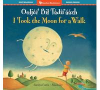 I Took the Moon for a Walk