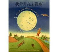 I Took the Moon for a Walk by Carolyn Curtis Carolyn Curtis (Auteur)