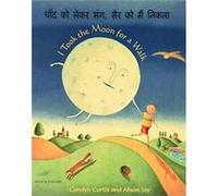 I Took the Moon for a Walk Carolyn Curtis (Auteur)