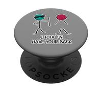 I Totally Have Your Back Figurine Humoristique Humoristique PopSockets PopGrip Adhésif