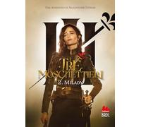 I tre moschettieri. Milady. Nuova ediz. (Vol. 2)