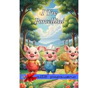 I Tre Porcellini