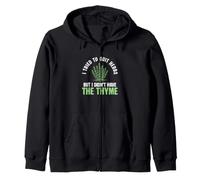 I Tried to Quit Herbs But I Didn't Have The Thym Herboristes Sweat à Capuche