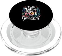 I Tried to Retire But Now I Work for My Grandkids - PopSockets PopGrip pour MagSafe
